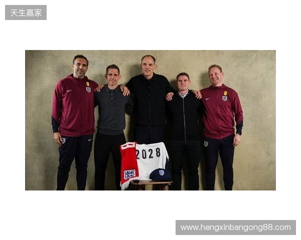 官方：英格兰与主帅图赫尔及其教练团队续约至2028年